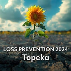 loss prevention 2024 on-location event in topeka